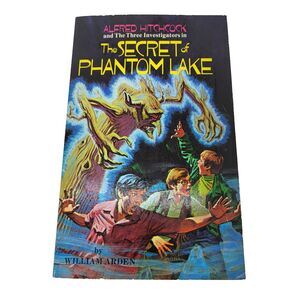 Alfred Hitchcock and the Three Investigators in The Secret of Phantom Lake Arden